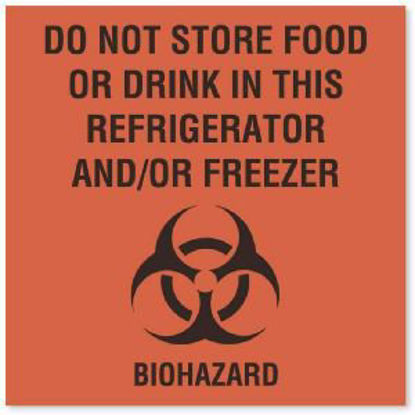 Picture of Pre-Printed Label Auxiliary Label Red Fluorescent Paper Do Not Store Food Or Drink In This Refrigerator And\Or Freezer Biohazard Black Safety and Instructional 4-1/2 X 4-1/2 InchULBH068