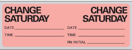 Picture of Pre-Printed Label Instructional Label Fluorescent Red Paper Change Saturday, Date, Time, Rn Initial Black Syringe Label 1 X 2-15/16 InchN-7361