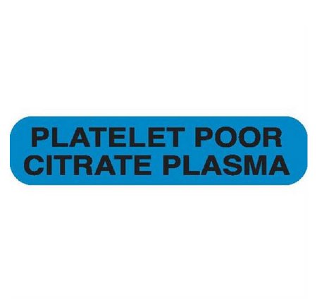 Picture of Pre-Printed Label Laboratory Use Blue Paper PLATELET POOR CITRATE PLASMA Black Lab / Specimen 37-100 X 11-31/50 Inch6753