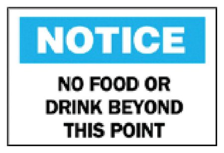 Picture of Door Sign Instructional Sign Brady™ Notice: No Food Or Drink Beyond This Point19806957