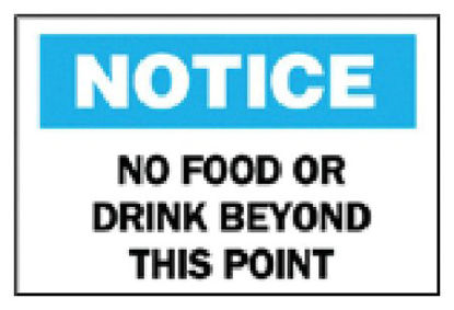 Picture of Door Sign Instructional Sign Brady™ Notice: No Food Or Drink Beyond This Point19806957