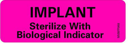 Picture of Pre-Printed Label Barkley® Advisory Label Pink Implant Sterilize With Biological Indicator Black 1 X 2-15/16 InchMV06FP0468