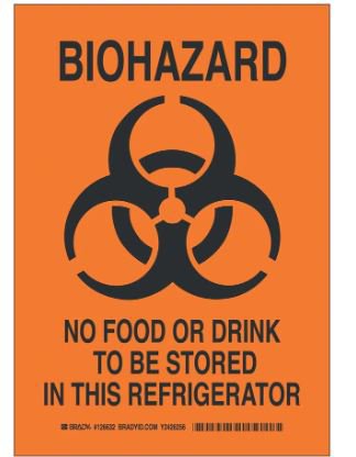 Picture of Door Sign Caution Brady™ BIOHAZARD NO FOOD OR DRINK TO BE STORED IN THIS REFRIGERATOR19106086
