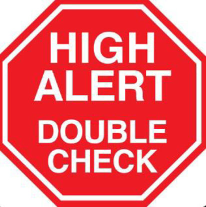 Picture of Pre-Printed Label Shamrock Advisory Label Red Glossy Coldstick High Alert Doublbe Check White Caution 3/4 X 3/4 InchPA-42