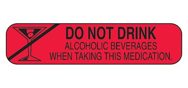 Picture of Pre-Printed Label Indeed Auxiliary Label Red Paper Do Not Drink Alcoholic Beverages When Taking This Medication Black Safety and Instructional 3/8 X 1-5/8 Inch2008