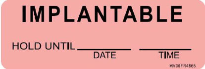 Picture of Pre-Printed Label MedVision® Advisory Label Red Implantable Hold Until Date Time Black Quality Control Label 1 X 2-5/16 InchMV06FR4866