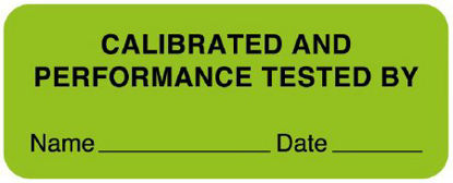 Picture of Pre-Printed Label Warning Label Green Paper CALIBRATED AND PERFORMANCE TESTED BY Name_________Date______ Biohazard 7/8 X 2-1/4 InchULBE231