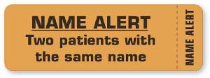 Picture of Pre-Printed Label Advisory Label Orange Fluorescent Paper Name Alert Two Patients With The Same Name Name Alert Black Alert Label 1 X 3 InchULHN885