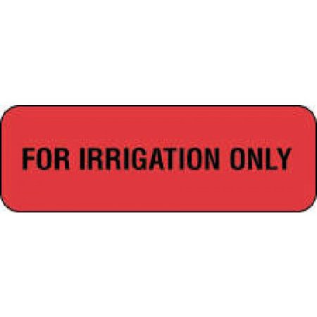 Picture of Pre-Printed Label Laboratory Use Fluorescent Red Paper FOR IRRIGATION ONLY Black Safety and Instructional 1/2 X 1-1/2 Inch59705962