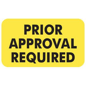 Picture of Pre-Printed Label Advisory Label Fluorescent Chartreuse PRIOR APPROVAL REQUIRED Black Safety and Instructional 7/8 X 1-1/2 InchMAP5500