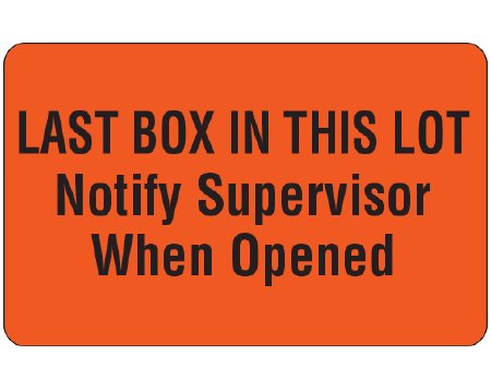 Picture of Pre-Printed Label Shamrock Advisory Label Red Paper LAST BOX IN THIS LOT / Notify Supervisor / When Opened Black Quality Control Label 1-3/4 X 3 InchUPCR-9252