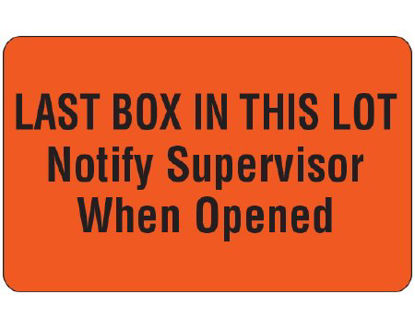 Picture of Pre-Printed Label Shamrock Advisory Label Red Paper LAST BOX IN THIS LOT / Notify Supervisor / When Opened Black Quality Control Label 1-3/4 X 3 InchUPCR-9252