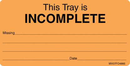 Picture of Pre-Printed Label Barkley® Auxiliary Label Orange This Tray Is Incomplete Black Safety and Instructional 1-1/2 X 2-15/16 InchMV07FO4885