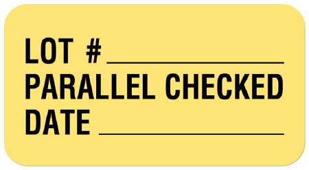 Picture of Pre-Printed Label UAL™ Communication Fill In Yellow Paper Lot#____ Parallel Checked Date Black Quality Control Label 7/8 X 1-5/8 InchULQC208