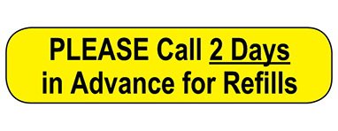 Picture of Pre-Printed Label Indeed Auxiliary Label Yellow Paper Please Call 2 Days in Advance for Refills Black Quality Control Label 3/8 X 1-5/8 Inch2866