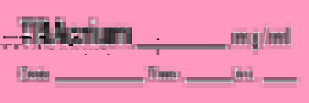 Picture of Drug Label Timemed Anesthesia Label TRAcrium_mg/mL Date_Time_Int_ Fluorescent Red 1/2 X 1-1/2 InchAN-95