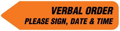 Picture of Pre-Printed Label UniArrow™ Instructional Label Orange Synthetic Paper VERBAL ORDER / PLEASE SIGN, DATE & TIME Black Safety and Instructional 9/16 X 2-1/4 InchULHN868