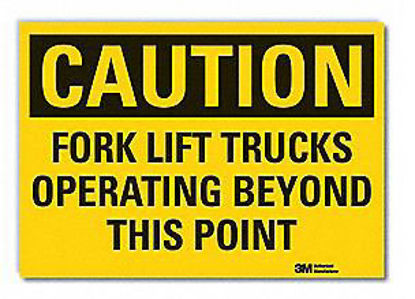 Picture of Door / Wall Sign Caution LYLE CAUTION Forklift Trucks Operating Beyond This Point456H40