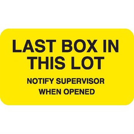 Picture of Pre-Printed Label Communication Fill In Yellow Paper LAST BOX IN THIS LOT / NOTIFY SUPERVISOR WHEN OPENED Black Quality Control Label 1 X 3-3/4 Inch9109
