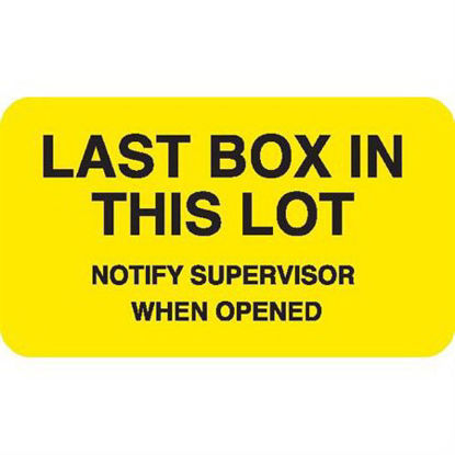 Picture of Pre-Printed Label Communication Fill In Yellow Paper LAST BOX IN THIS LOT / NOTIFY SUPERVISOR WHEN OPENED Black Quality Control Label 1 X 3-3/4 Inch9109