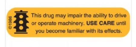 Picture of Pre-Printed Label Pharmex® Communication Fill In Gold Paper This drug may impair the ability to drive or operate machinery. USE CARE until you become familiar with its effects. Black Safety and Instructional 3/8 X 1-9/16 Inch16-W