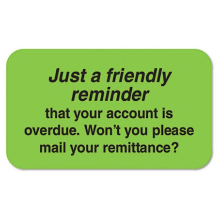 Picture of Billing Collection Labels, Friendly Reminder, 0.88 x 1.5, Green, 250/RollTAB-04220