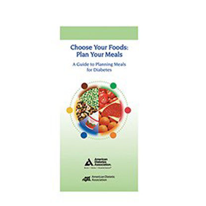 Picture of Pamphlet Nasco Choose Your Foods: Plan Your Meals A Guide to Planning Meals for DiabetesWA23099